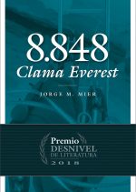 Portada del libro 8848 Clama Everest, Premio Desnivel de Literatura 2018.