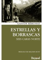 Estrellas y borrascas. Seis caras norte por Gaston Rébuffat. Ediciones Desnivel