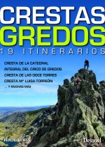 Crestas Gredos. 19 itinerarios por Raúl Lora. Ediciones Desnivel