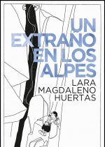 Libro Un extraño en los Alpes por Lara Magdaleno Huertas