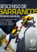 Descenso de barrancos. Técnicas básicas. por VV. AA.. Ediciones Desnivel