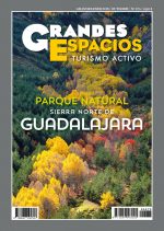 Revista Grandes Espacios nº 275. Especial Sierra Norte de Guadalajara