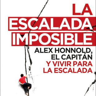 La escalada imposible, Alex Honnold por Mark Synnott
